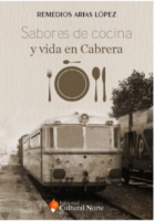 Sabores de cocina y vida en Cabrera