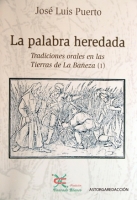 La palabra heredada : tradiciones orales en las Tierras de La Bañeza