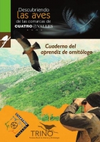 Descubriendo las aves de las comarcas de CUATRO VALLES. Cuaderno del aprendiz de ornitólogo