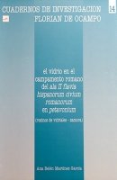 El vidrio en el campamento romano del Ala II Flavia Hispanorum civium romanorum