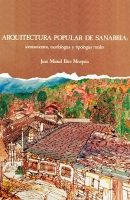 Arquitectura popular de Sanabria: asentamientos, morfología y tipologías rurales