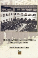 Historia militar de Zamora: desde el siglo XVIII