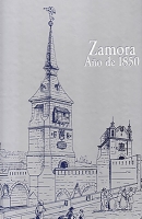 Zamora, año de 1850: Cuaderno de vistas de Zamora tomadas del natural y ejecutadas por Don José Mª Avrial y Flores