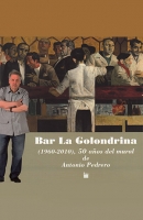 Bar la Golondrina (1960-2010), 50 años del mural de Antonio Pedrero