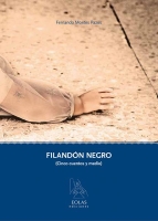 Filandón negro. (Cinco cuentos y medio)