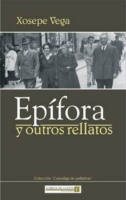 Epífora y outros rellatos y outros rellatos