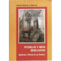 Pueblos y ríos bercianos. Significado e Historia de sus Nombres