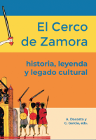 El Cerco de Zamora: historia, leyenda y legado cultural